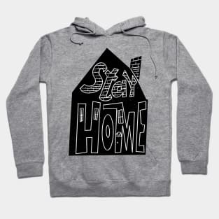 Stay home Hoodie